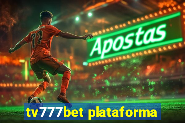 tv777bet plataforma